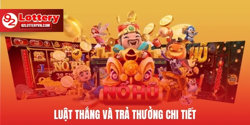 Luật thắng và trả thưởng chi tiết