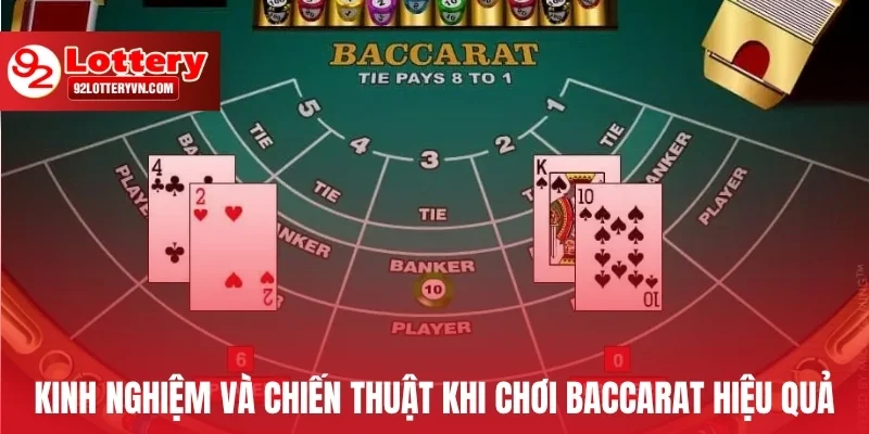 Kinh nghiệm và chiến thuật khi chơi Baccarat hiệu quả