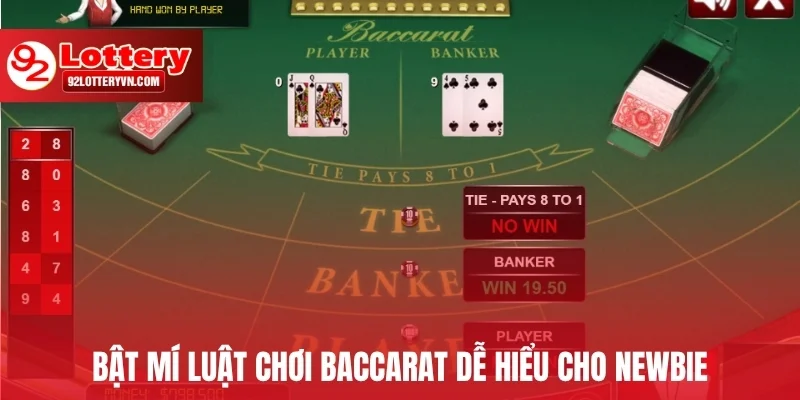 Bật mí luật chơi Baccarat dễ hiểu cho newbie