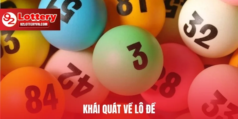 Khái quát về lô đề