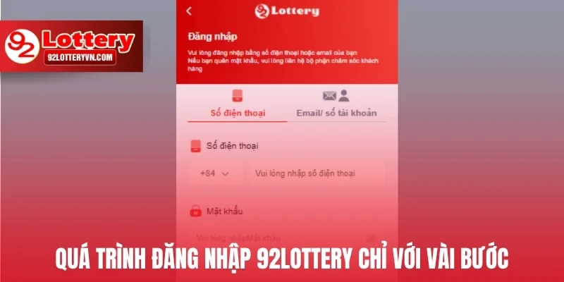 Quá trình đăng nhập 92Lottery chỉ với vài bước