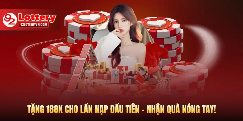 Tặng 188K cho lần nạp đầu tiên