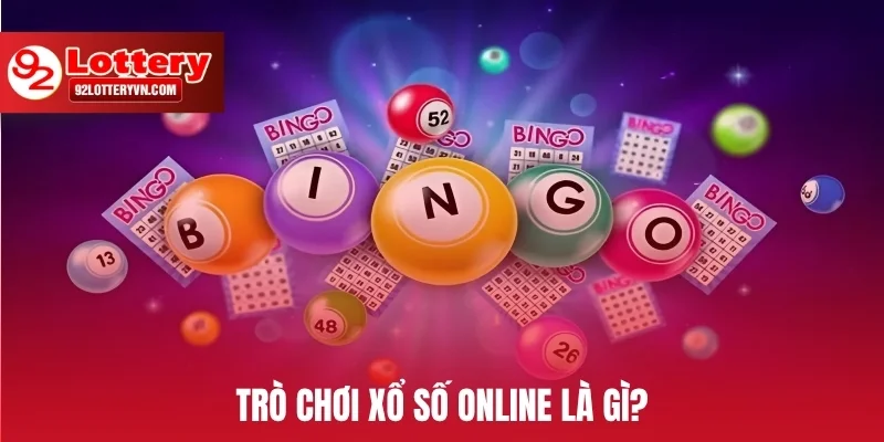 Trò chơi xổ số online là gì?